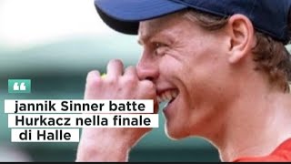 Jannik Sinner batte Hurkacz nella finale di Halle [upl. by Noguchi]