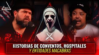 Historias de Conventos Hospitales e Iglesias Embrujadas  Ft LaDesoladaCarretera  EP 207 [upl. by Faludi502]