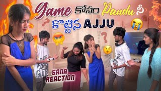 Game కోసం Pandu నీ కొట్టినAjjumrajayofficial Sana Reaction [upl. by Oek]