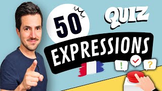 😜 50 expressions françaises que tu dois ABSOLUMENT connaître [upl. by Sivad]