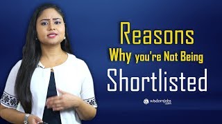 Reasons Why Youre Not Being Shortlisted  Reasons of Interview Rejection [upl. by Mazel]