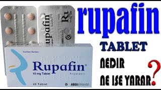 RUPAFİN Tablet Rupatadin Nedir Niçin Kullanılır Nasıl Kullanılır Yan Etkileri Nelerdir [upl. by Valenba]