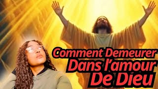 Comment demeurer dans l’amour de Dieu 3 signes qui te montrent que tu rentres dans ta saison [upl. by Anerom]