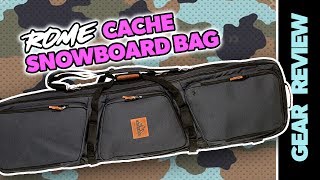 Rome Cache Snowboard Bag Review  SNOWBOARDCOM [upl. by Kcirdehs]