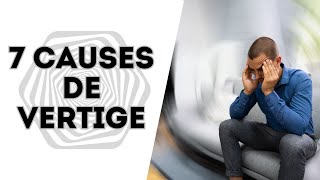 VERTIGES  7 causes qui vous font tourner la tête [upl. by Aihsekat]