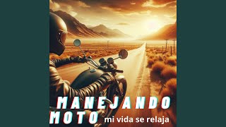 Manejando Moto Mi Vida Se Relaja [upl. by Ris]