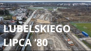 LUBELSKIEGO LIPCA 80  BUDOWA 1KM ZA 100 MLN LUBLIN Z DRONA [upl. by Peter]