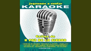 Volveré Karaoke Version Originally Performed By K Paz de la Sierra [upl. by Ahel]