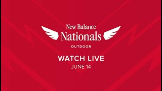 New Balance Nationals Outdoor  LIVE  June 14 2024  850a EST [upl. by O'Connor799]