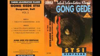 Balinese Gamelan Gong Gede Vol 2 Side A STSI Denpasar [upl. by Pacificas]