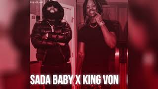 King Von  Problems feat Sada Baby King Von Unreleased Credits To meloakz [upl. by Chandal470]