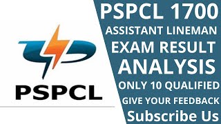 PSPCL 1700 ALM RESULT  EXAM ANALYSIS  ONLY 10 CANDIDATES ARE ABLE TO QUALIFY THE EXAM [upl. by Schriever]