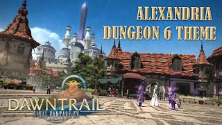 FFXIV OST Alexandria Dungeon 6 Theme [upl. by Garfinkel]