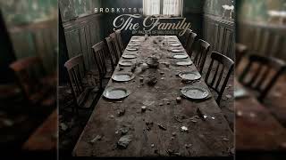 The Family  Brosky TSW Track 4 EP quotPalace Of Melodies IIquot [upl. by Vachel]