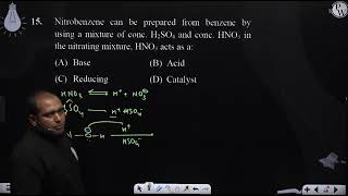 Nitrobenzene can be prepared from benzene by using a mixture of conc H2SO4 and conc HNO3 in th [upl. by Mattie598]