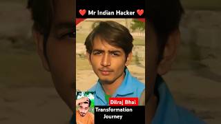 Dilraj Bhai 💯✅ age transformation journeyMr Indian hackerdilrajbhai mrindianhackerviral [upl. by Clim]