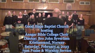 Ansgar Bible College Choir of Norway GHBC 02 04 23 [upl. by Daeriam189]