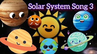 Solar System Song 3Planets SongSolar system for kids [upl. by Freiman339]