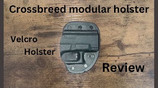 Crossbreed Modular Holster Velcro off body conceal carry holster review and Retention Improvement [upl. by Aehtela72]