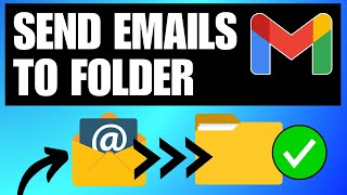 Gmail How To Move Emails To Folder Automatically [upl. by Amaty]