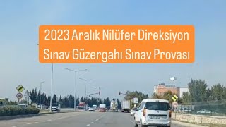 Yeni Nilüfer Ehliyet Direksiyon Sınav Güzergahı [upl. by Ansel]