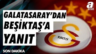 Galatasaraydan Beşiktaşa Yanıt  A Spor  Ana Haber  29102024 [upl. by Tayler]