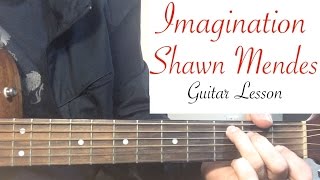 quotImaginationquot  Shawn Mendes  Guitar Tutorial Easy Lesson [upl. by Roybn434]