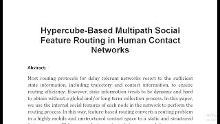 Hypercube Based Multipath Social Feature Routing in Human Contact Networks [upl. by Xuagram]