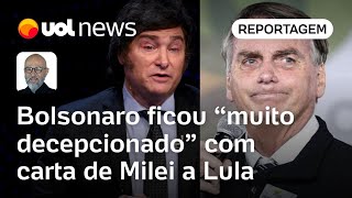 Bolsonaro ficou muito decepcionado com carta de Milei a Lula diz aliado  Josias de Souza [upl. by Augustine]