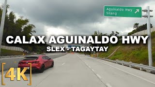 The New Faster Way To Tagaytay CALAX Silang Aguinaldo is NOW OPEN  Full Driving Tour Philippines [upl. by Fair]