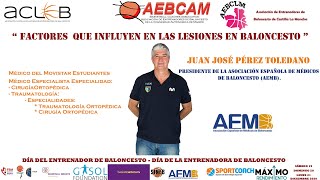 Dia del entrenador de Baloncesto CAM Factores que influyen en las lesiones  Juan José Perez AEMB [upl. by Douville]