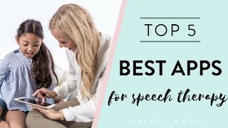 Top Five Apps for Speech Therapy [upl. by Frederica435]