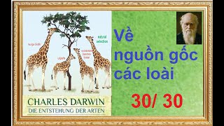 Phần 30 30  Về nguồn gốc các loài  Charles Darwin  Book No 0117 [upl. by Vlad]