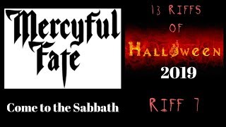 13 Riffs of Halloween 2019  Come to the Sabbath  Mercyful Fate  Steve Stine Guitar Lesson [upl. by Aryaz]