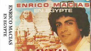 Enrico Macias  Concert LIVE en Egypte Audio Complet [upl. by Grof]