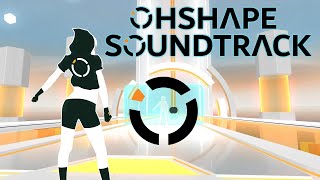 OhShape VR Soundtrack [upl. by Ebbie843]