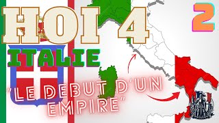 Hoi4 Episode 2 Italie quot Le début dun Empire quot [upl. by Walcoff]