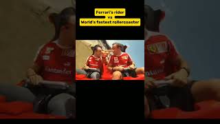 Ferraris rider vs Worlds fastest rollercoaster [upl. by Morez]