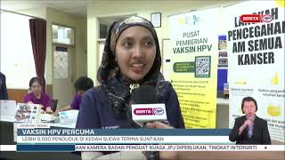 23 NOV 2024 BERITA WILAYAH – VAKSIN HPV PERCUMA LEBIH 5500 PENDUDUK DI KEDAH SUDAH TERIMA SUNTIKAN [upl. by Lrat]