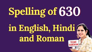 630 ko english mein kya bolte hain  630 in words  630 ki English  630 spelling [upl. by Anialad]