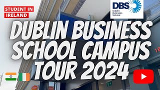 Dublin Business School DBS Campus Tour 2024  Campus in Dublin City Center  Indians in Ireland [upl. by Lamahj]