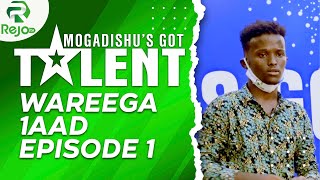 MOGADISHU GOT TALENT 2021 PART ONE EPISODE 1  REJO TV [upl. by Eirrot395]