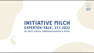 Initiative Milch  Expertentalk  Ernährungsexperte amp Autor Dr Malte Rubach [upl. by Benjie]