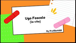 Ugo Foscolo la vita  Prof Betti [upl. by Nosnehpets]