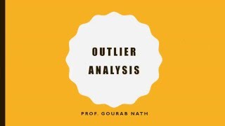 Outlier Analysis  Part 2 [upl. by Hungarian]