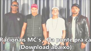 Racionais MCS  Da ponte pra cá DOWNLOAD  LETRA [upl. by Ahsiekahs]