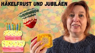 Häkelfrust und Jubiläen [upl. by Hultgren]