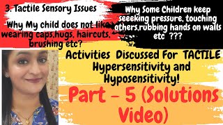 Tactile Hypersensitivity  Tactile Hyposensitivity  Tactile Sensory Issues  Autism  Sensory Diet [upl. by Euqinot]