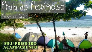 MEU PRIMEIRO ACAMPAMENTO  Praia do Perigoso Pedra da Tartaruga Praia dos Búzios Reveillon [upl. by Conlan543]