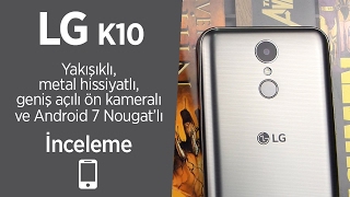 LG K10 incelemesi quotÖzçekim kamerasıyla segmentinde parlayan telefonquot [upl. by Vlada431]